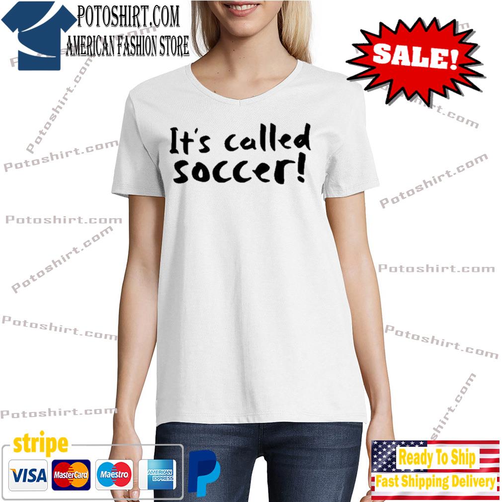 Christian pulisic it's called soccer s Tshirt woman