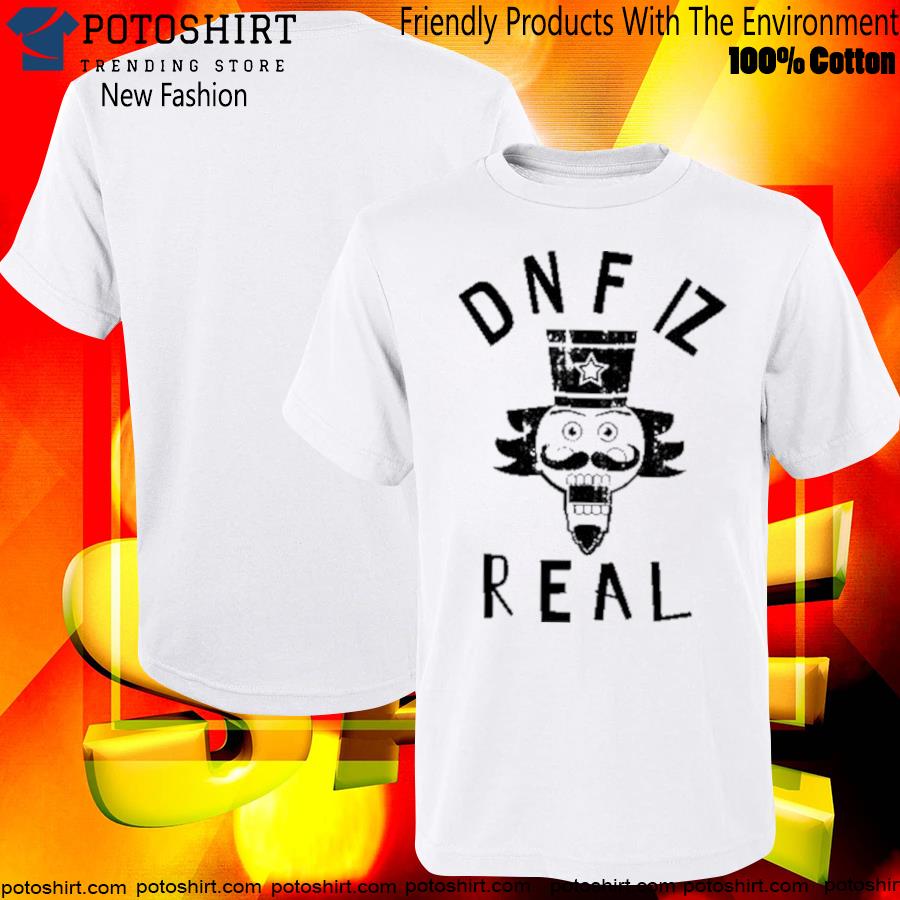 Deez Nutz Forever Shirt, DNF Iz Real T-Shirt
