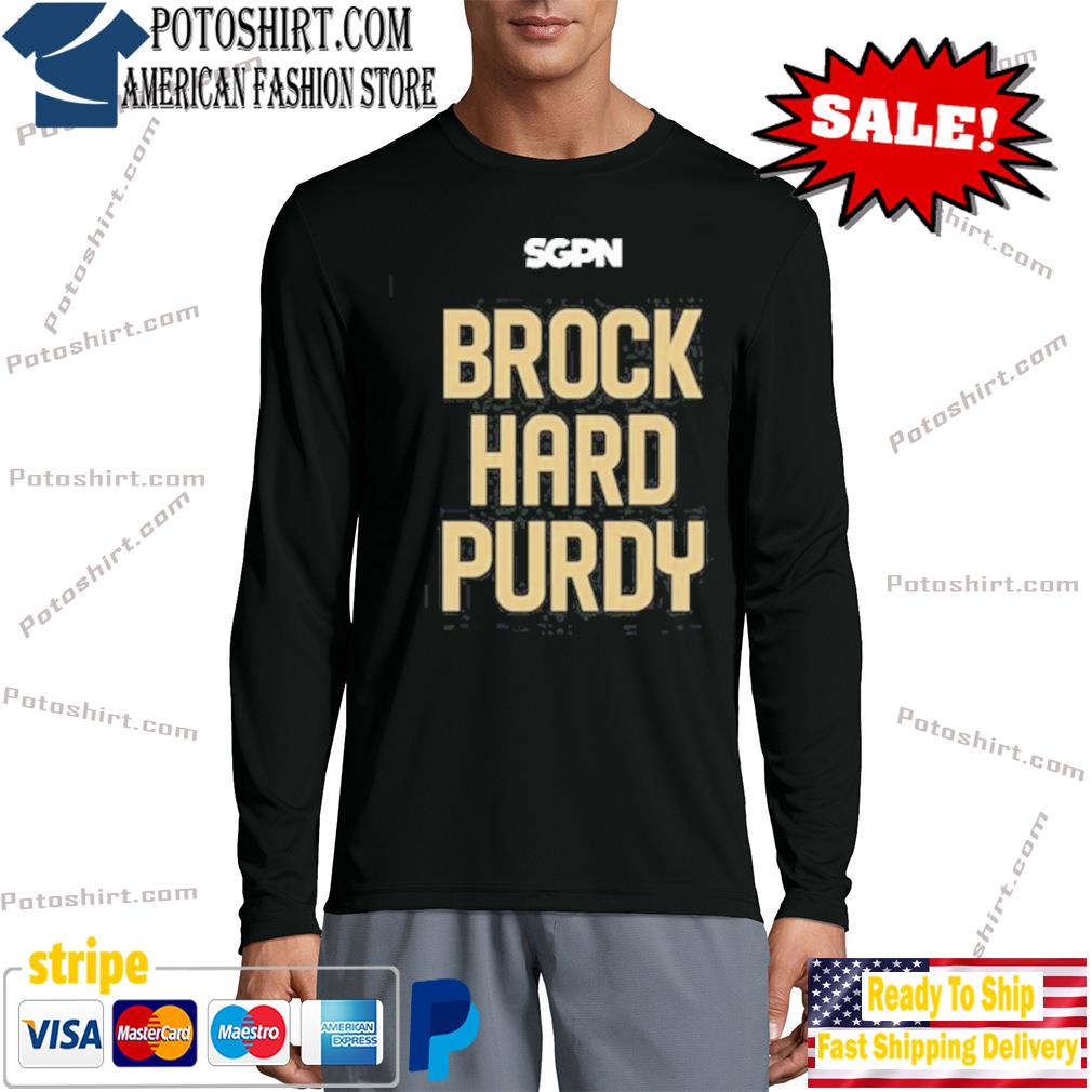 The Brock Purdy 9ers Grey shirt, hoodie, sweater, long sleeve and tank top