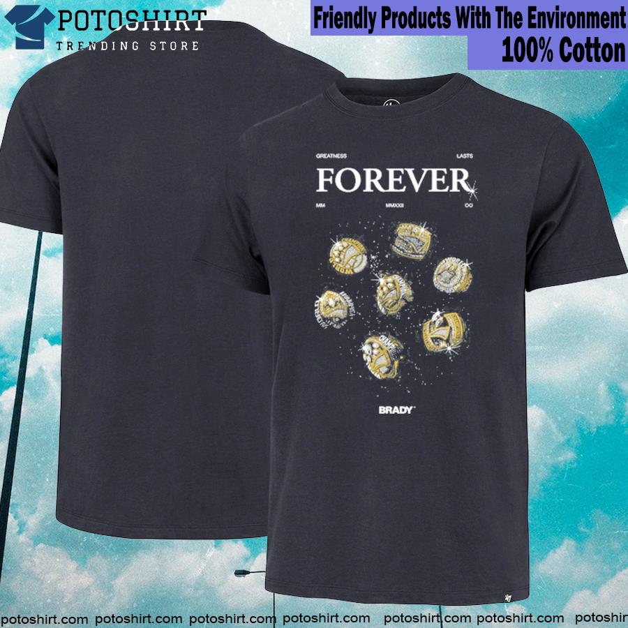Official brady forever 2022 shirt