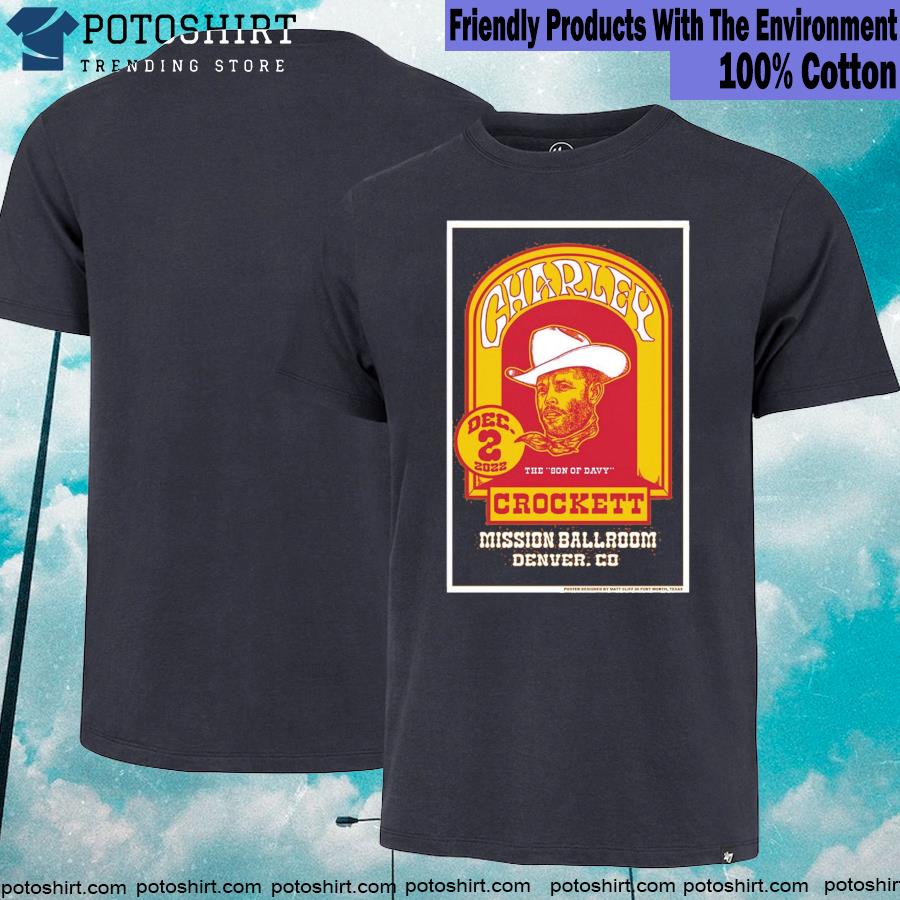 Official charley crockett 2022 denver co poster shirt