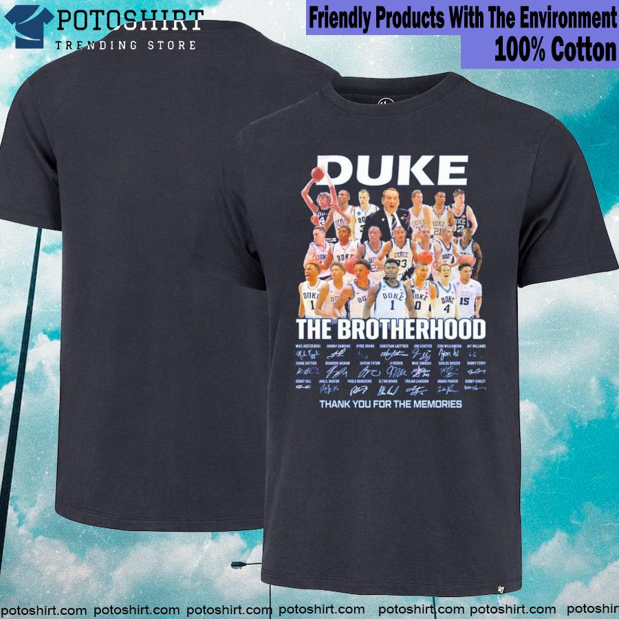 Official duke Blue Devils The Brotherhood Thank You For The Memories T-Shirt