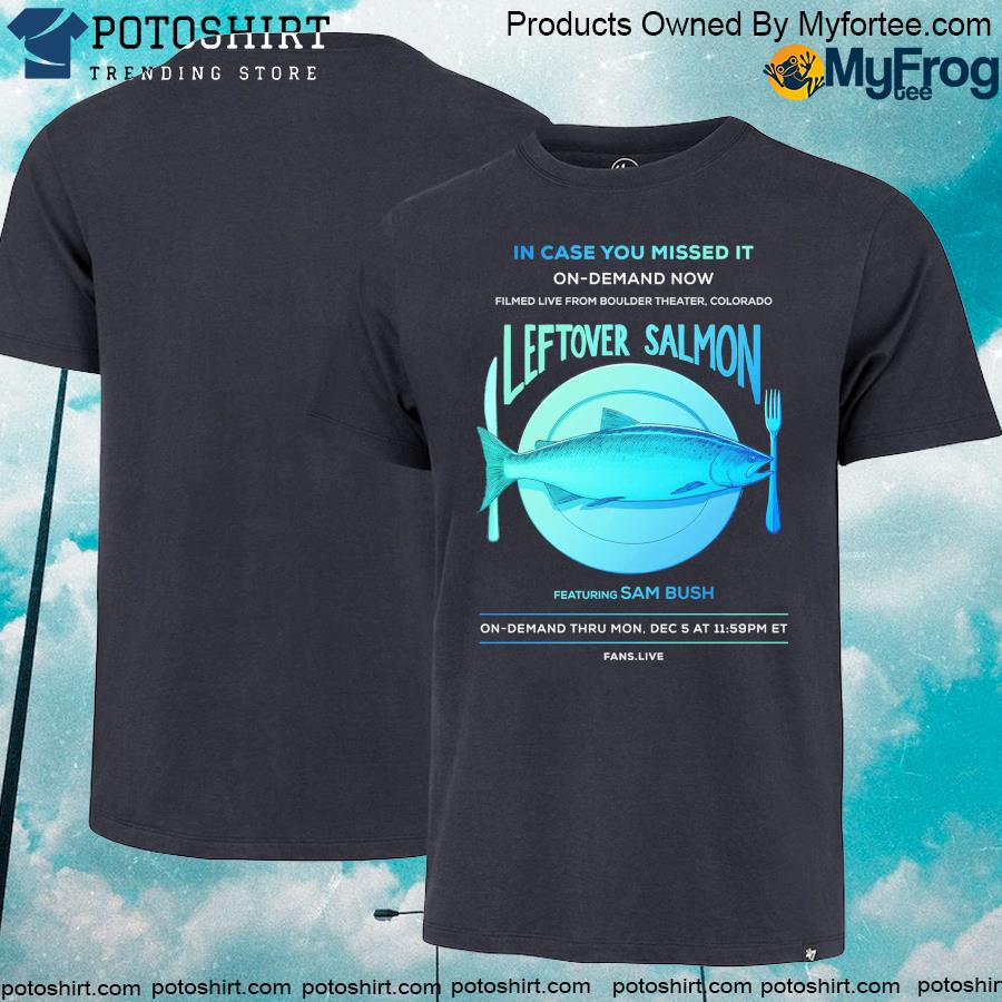 Official leftover Salmon shirt