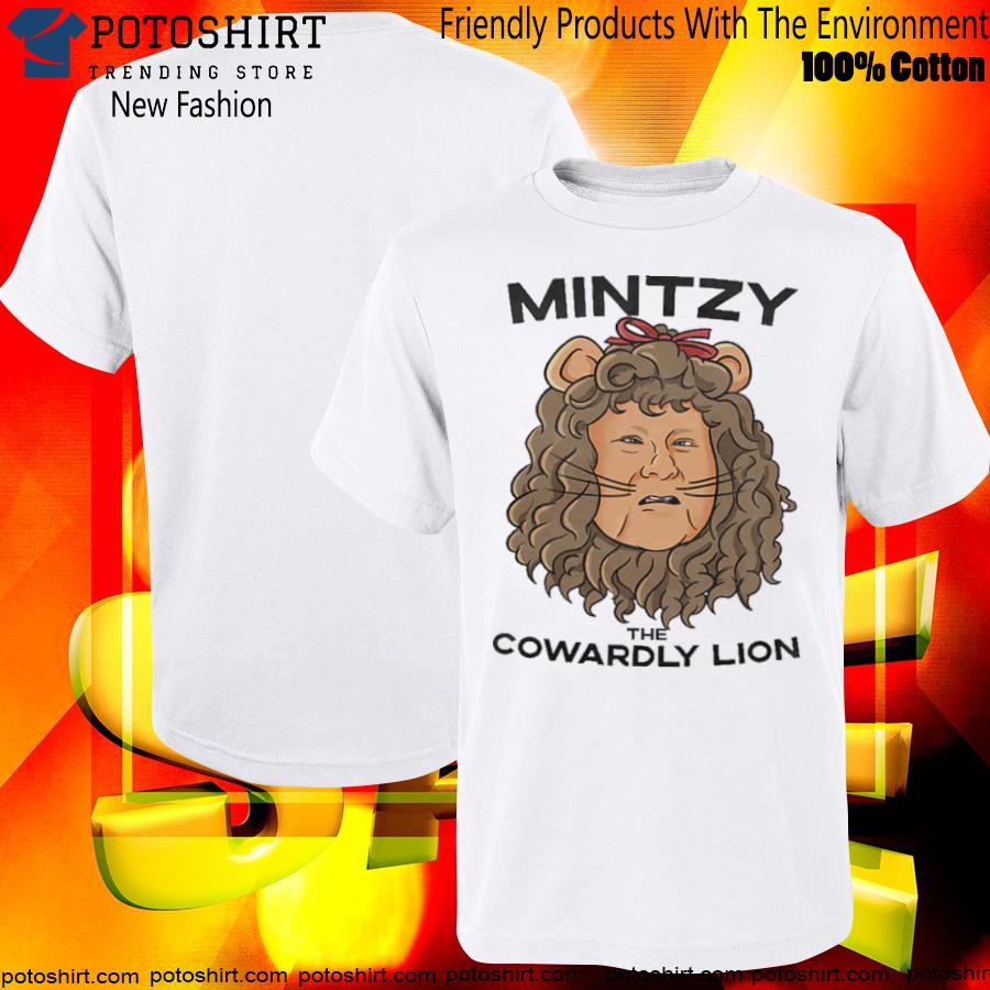 Official mintzy Cowardly Shirt, Mintzy The Cowardly Lion T-Shirt