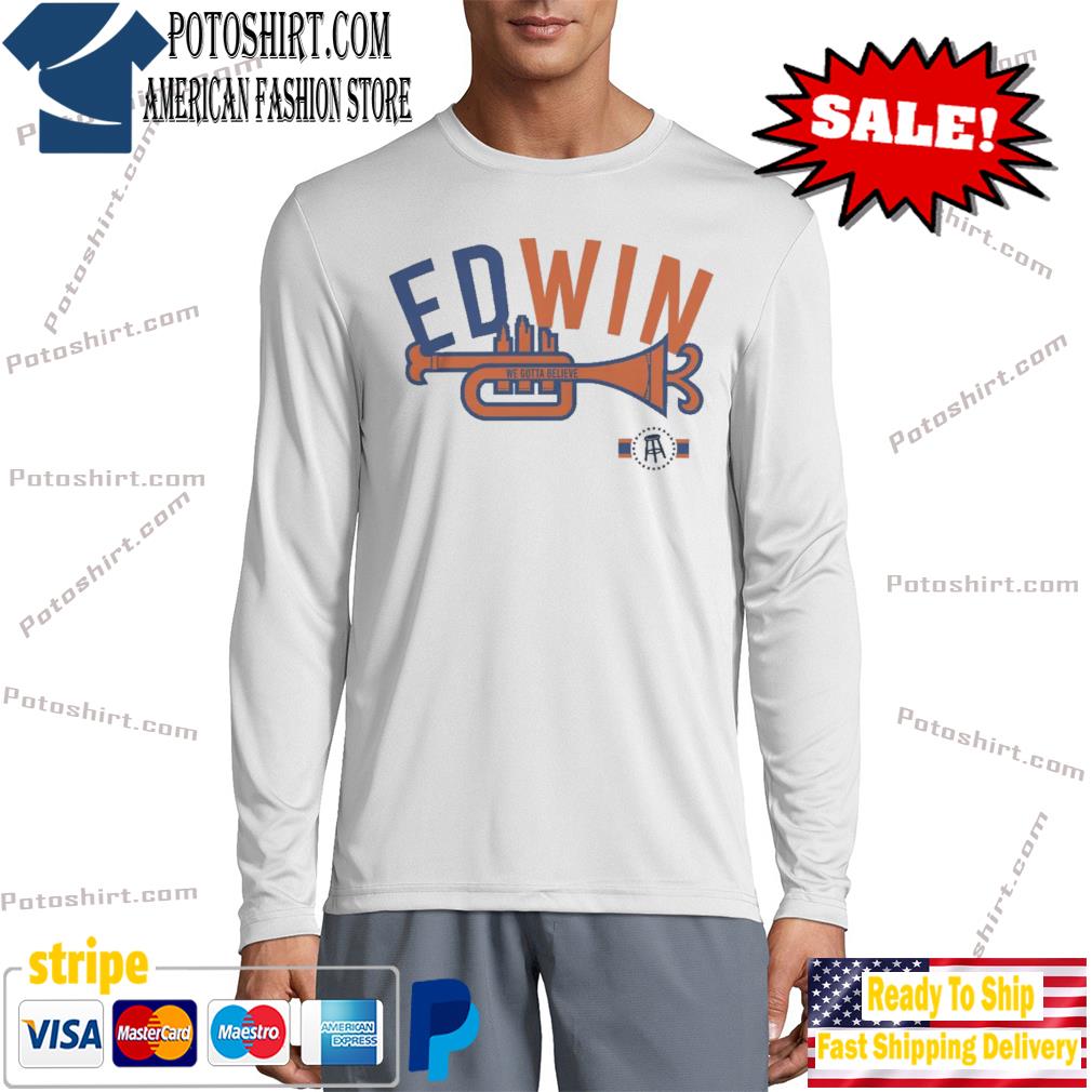 Edwin Diaz We Gotta Believe MLB shirt - Online Shoping