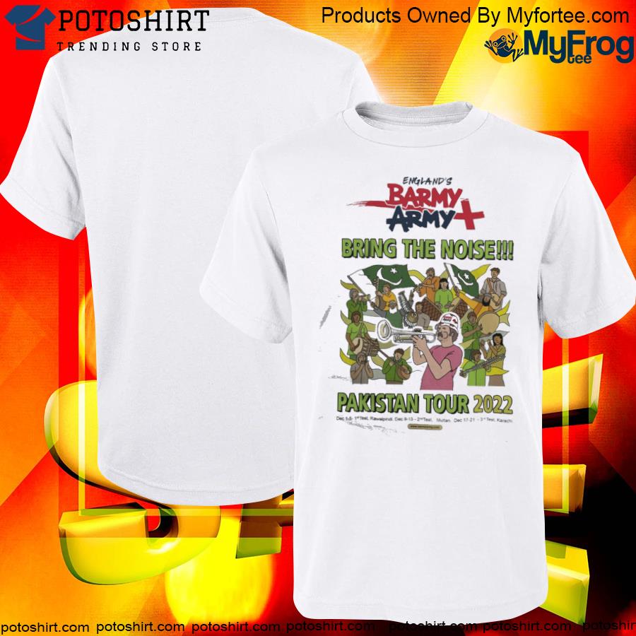 Official pakistan Test Series Tour, Bring The Noise Barmy Army T-Shirt