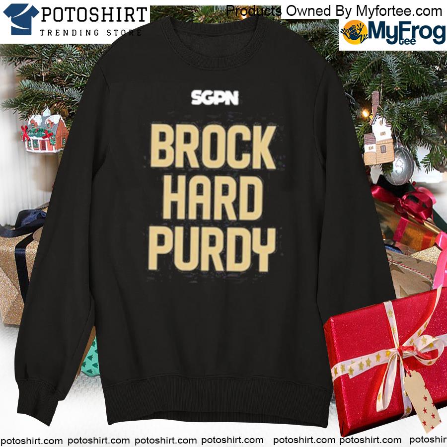 San Francisco 49ers return of the Brock Purdy art shirt, hoodie, sweater,  long sleeve and tank top