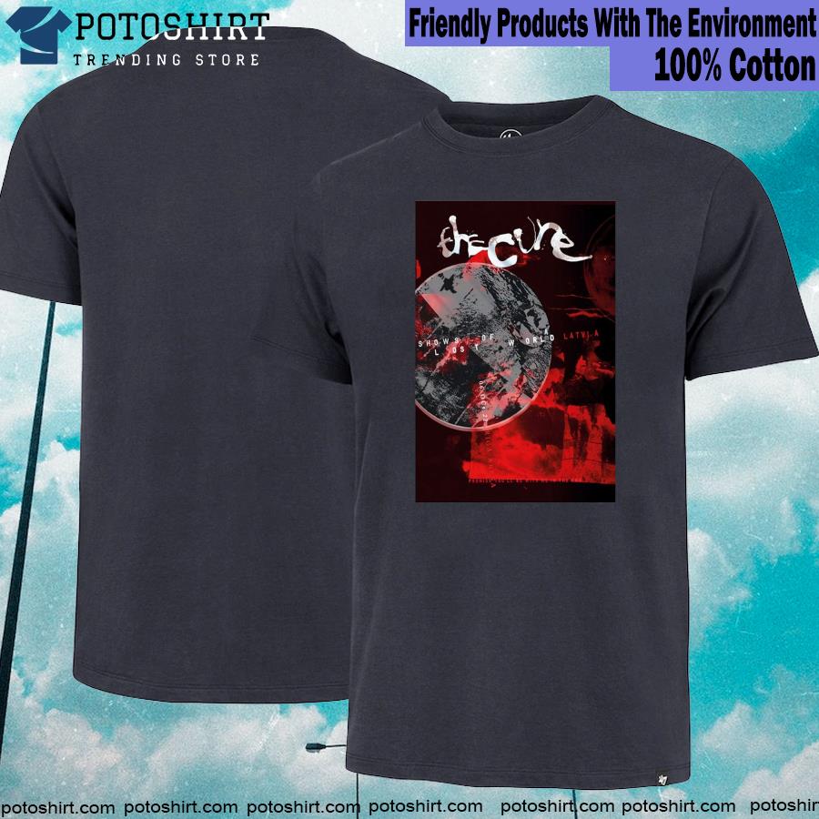 Official the cure riga Latvia oct 6th 2022 arena riga Latvia shirt