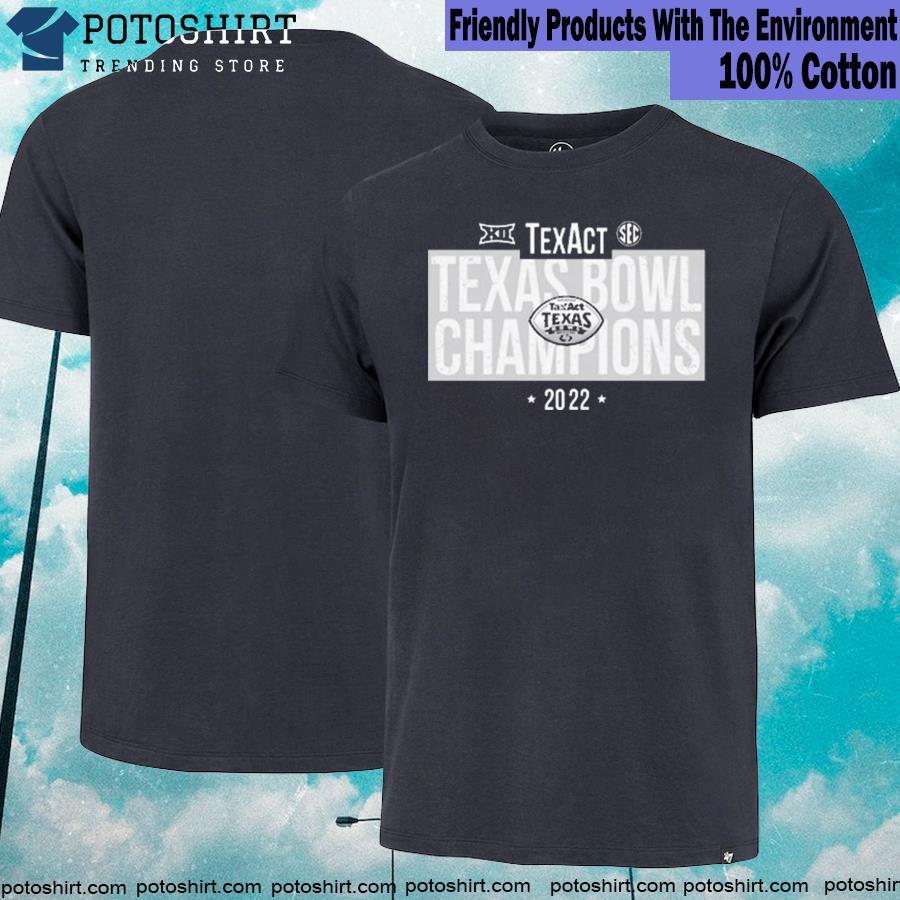 Texas Bowl Champions 2022 T-Shirt