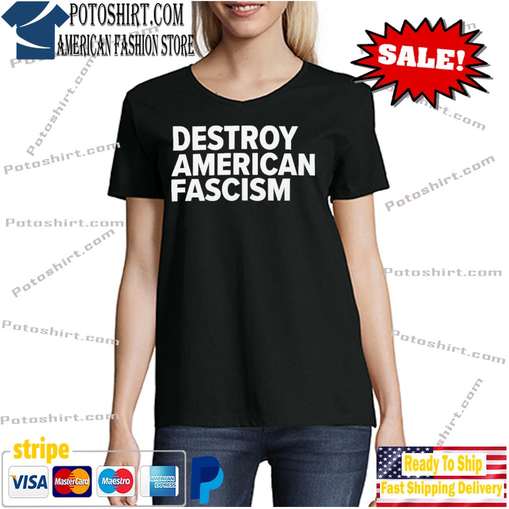 Tom Morello Destroy American Fascism Shirt woman den