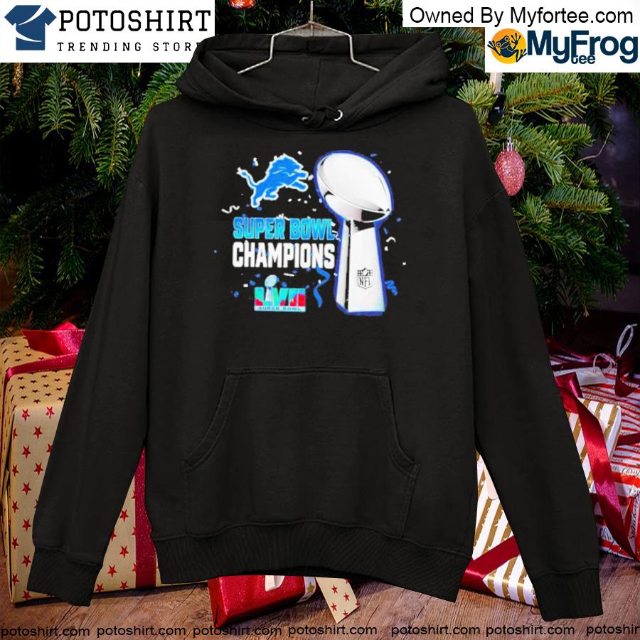 Detroit Lions Super Bowl Lvii 2023 Champions shirt, hoodie