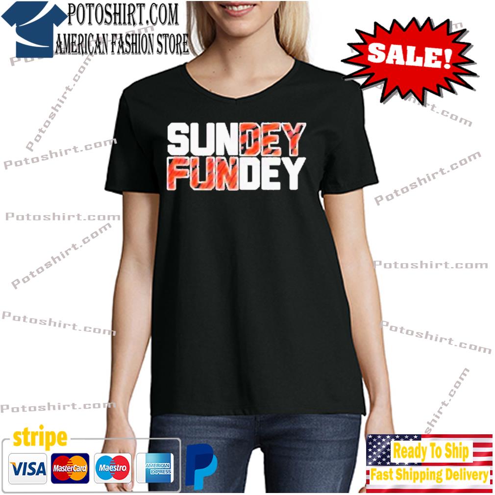 sunday funday bengals shirt