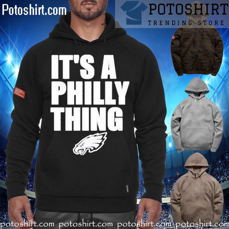 2023 Philadelphia Eagles logo it’s a Philly thing s hoodiess