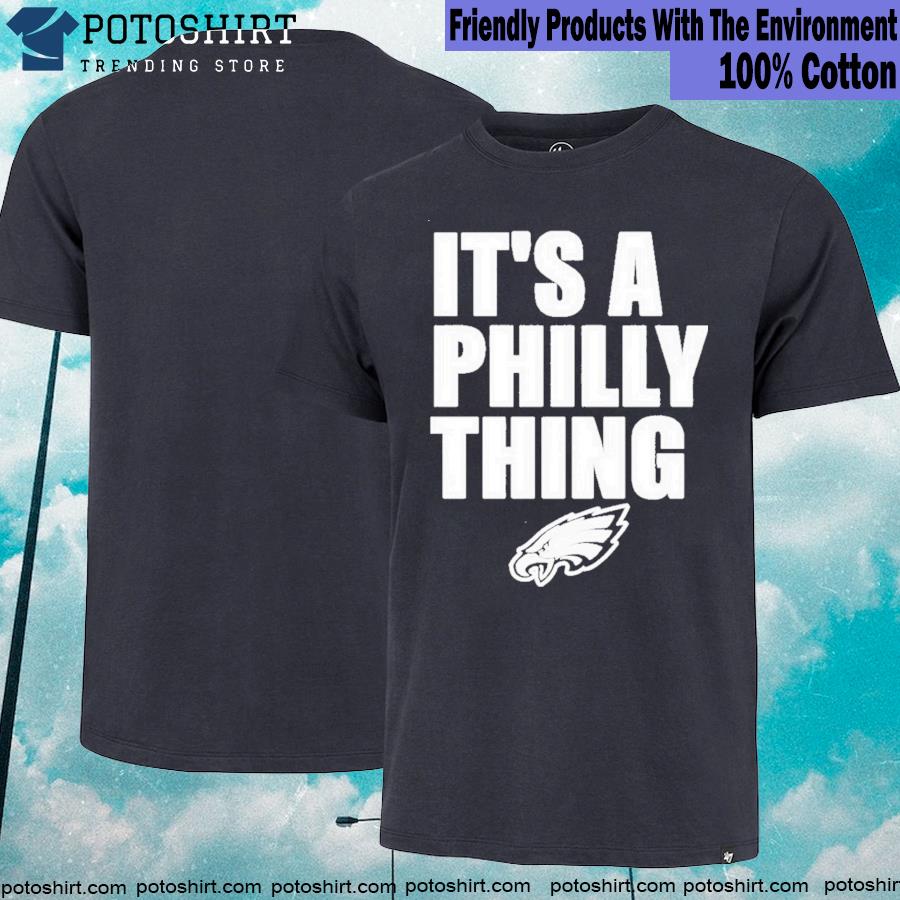 2023 Philadelphia eagles News it’s a philly thing T-shirt