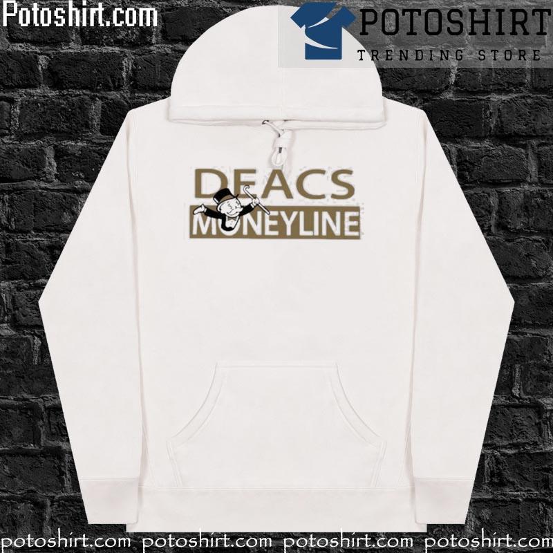 Deacs Moneyline Shirt hoodiess