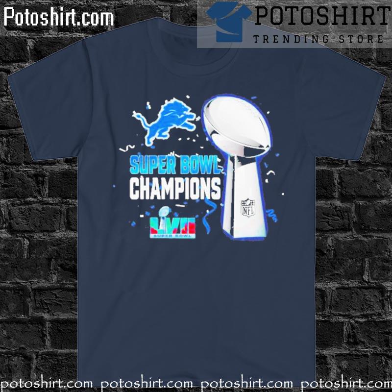 Detroit Lions Super Bowl Lvii 2023 Champions shirt, hoodie, sweater, long  sleeve and tank top