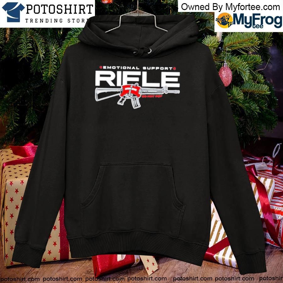 Emotional support rifle do not pet T-s hoodie