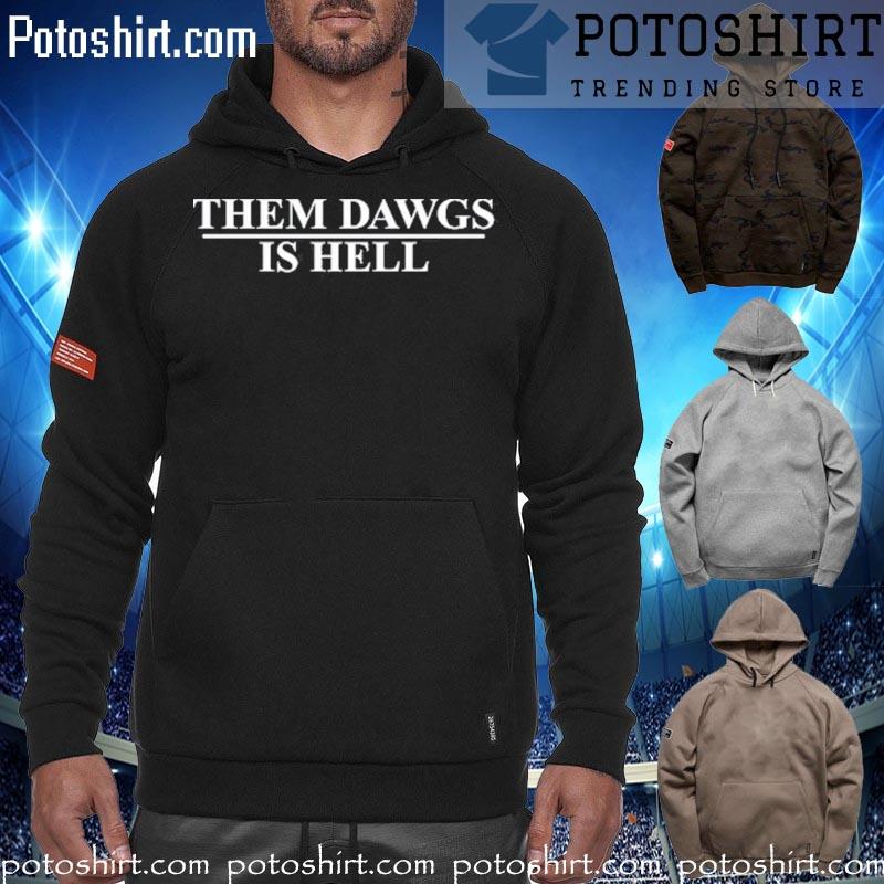 Georgia Bulldogs Football Stetson Bennett Them Dawgs Is Hell T-Shirt hoodiess