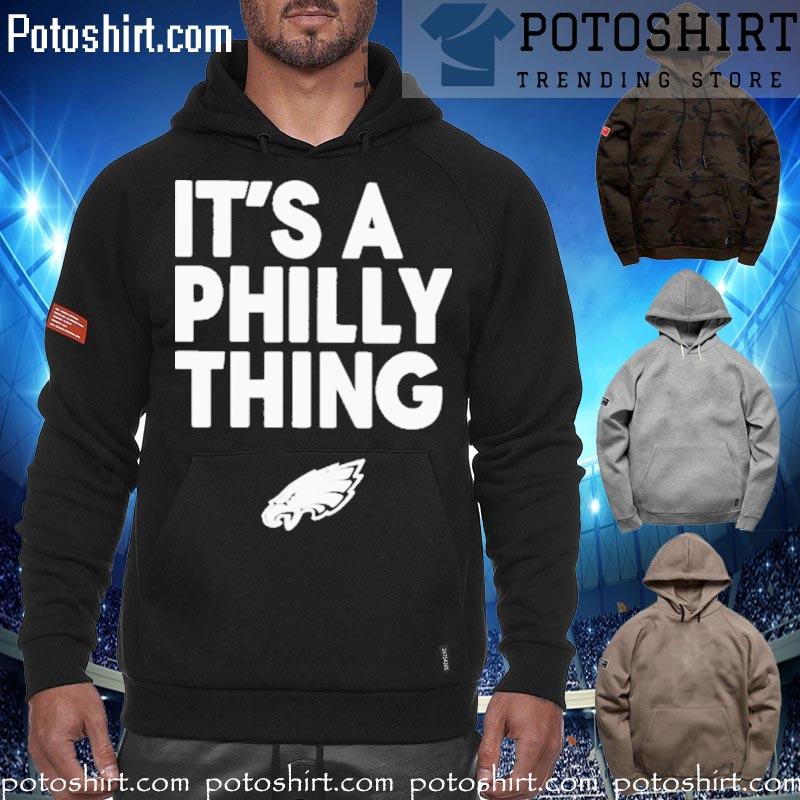 It's a philly thing 2023 new 2023 s hoodiess