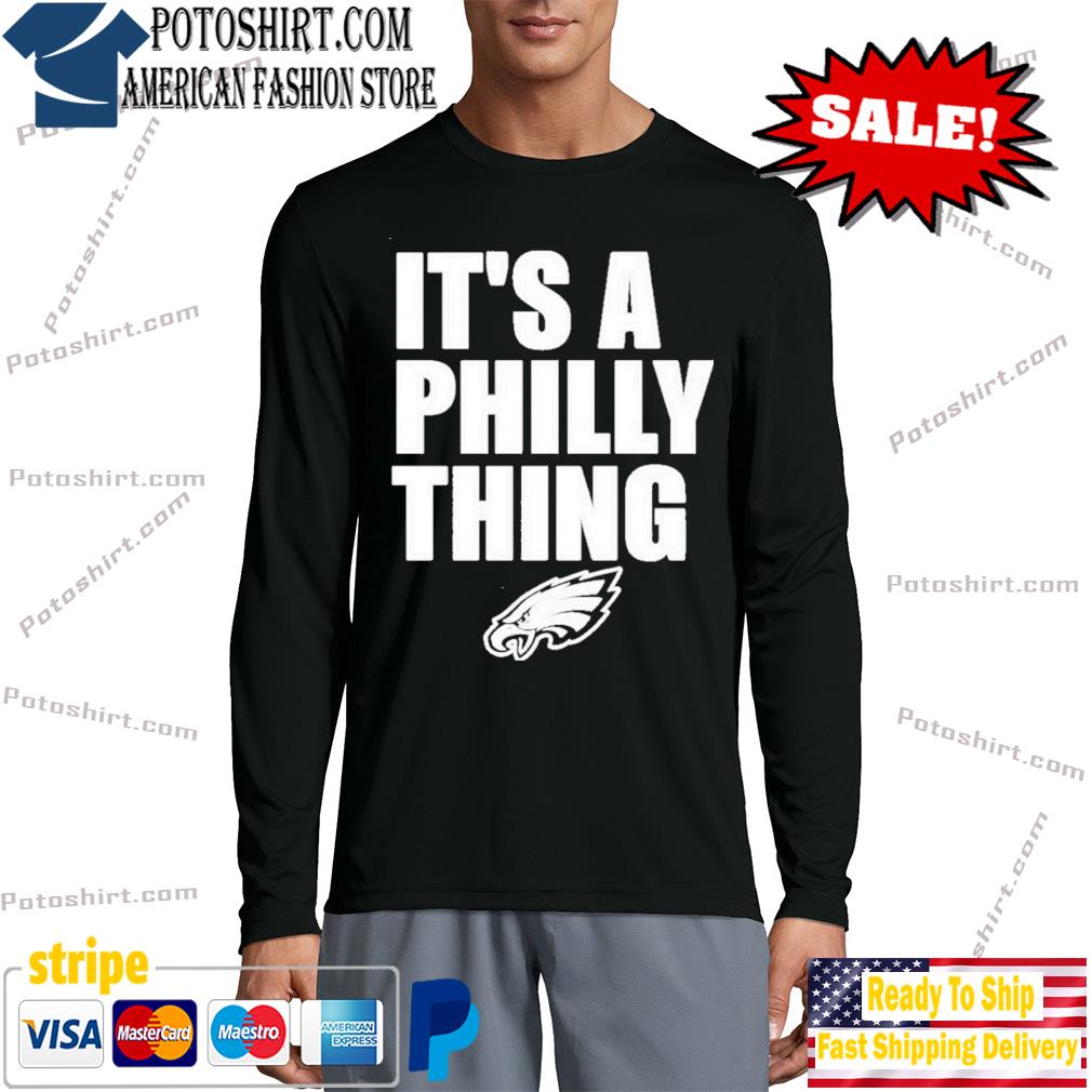 It's a Philly thing, It's a Philly thing #FlyEaglesFly