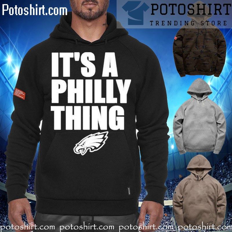 It's A Philly Thing Hoodie T-s hoodiess