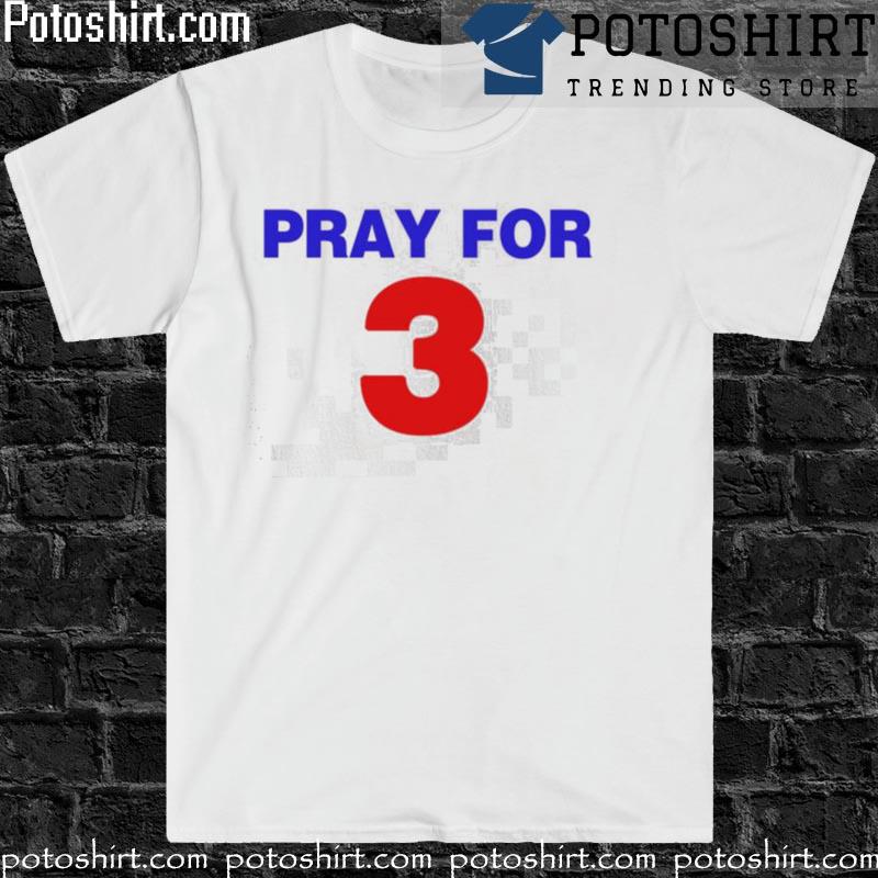 Love For 3 Pray Damar Hamlin Shirt ⋆ Vuccie