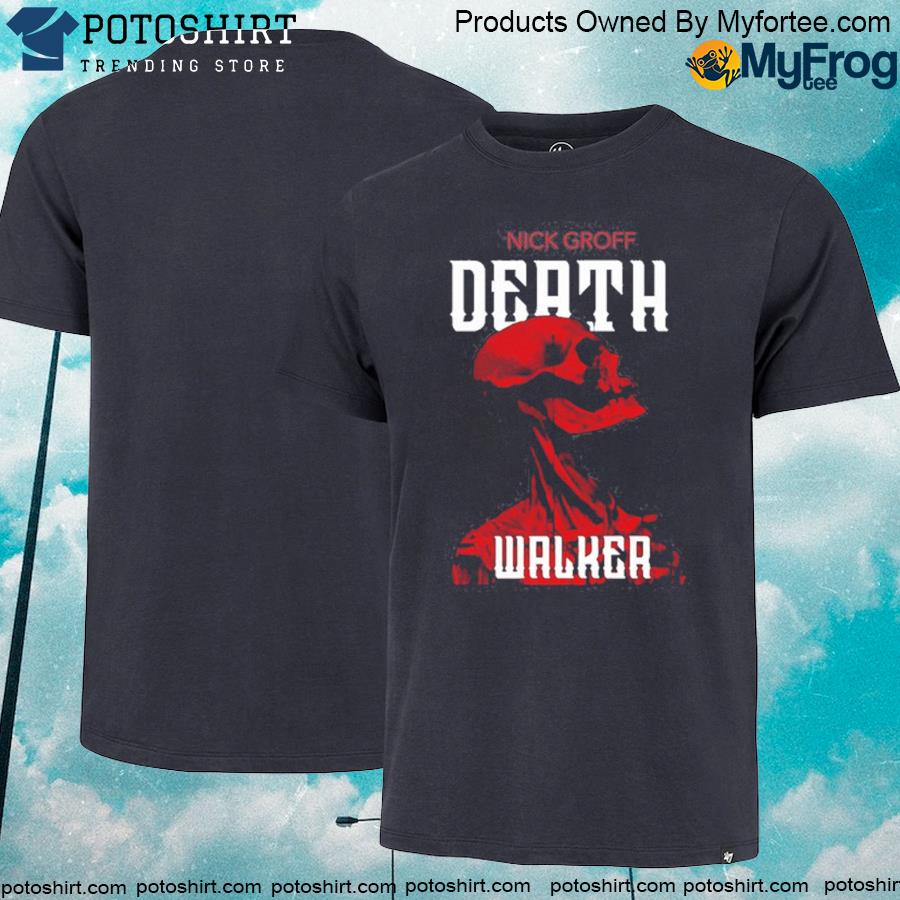 Nick Groff Shirt, Nick Groff Death Walker T-Shirt