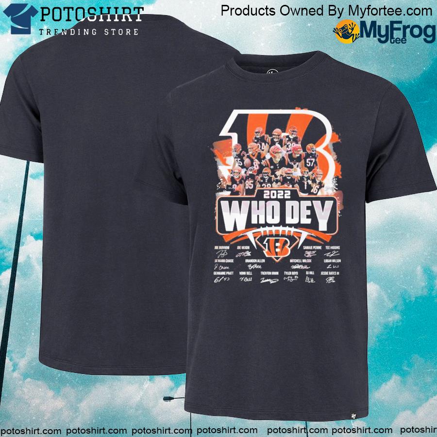 Cincinnati Bengals Back to Back Playoffs Who Dey 2021-2022 signatures  shirt, hoodie, sweater, long sleeve and tank top