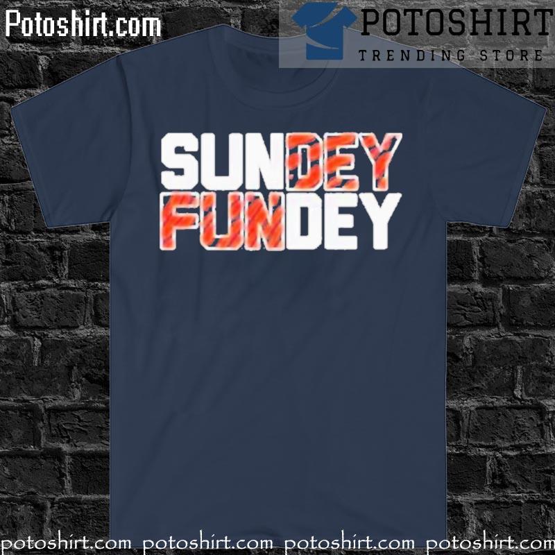 Official Cincinnati Bengals 2022 Sunday Funday Shirt, hoodie, sweater, long  sleeve and tank top