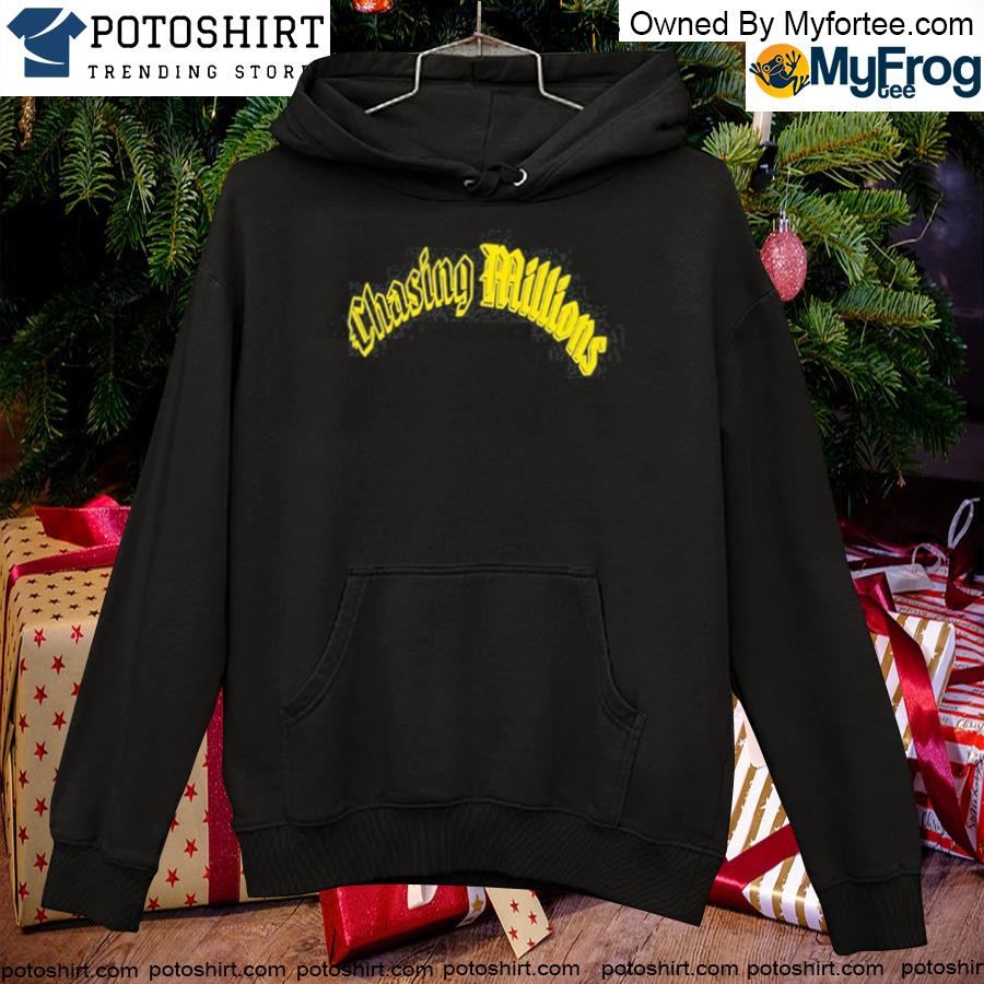 Official corey crisan chasing millions logo T-s hoodie