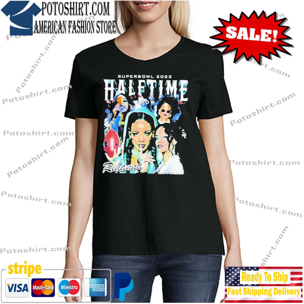 Official rihanna Halftime Show Super Bowl 2023 Fan Gift T Shirt, hoodie,  sweater, long sleeve and tank top