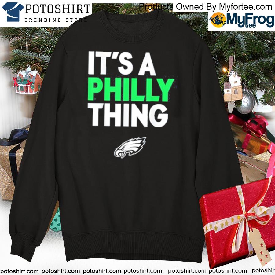 ORIGINAL IT'S A PHILLY THING - Its A Philadelphia Thing Fan T-Shirt swearte