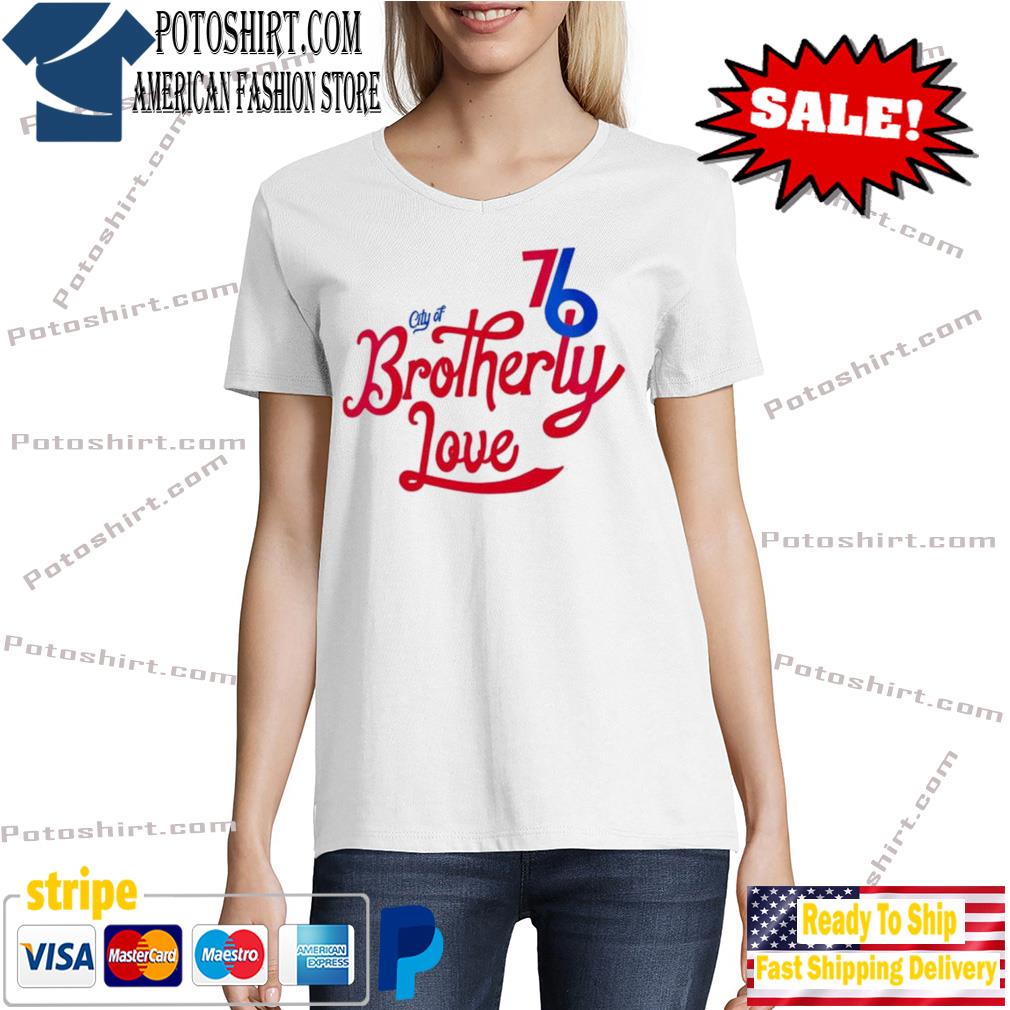 Philadelphia 76ers brotherly love shirt, hoodie, sweater and v-neck t-shirt
