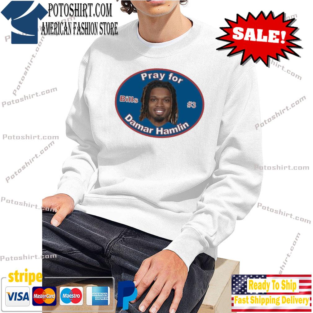 Pray For Damar Hamlin Buffalo Bills #3 2023 Shirt, hoodie, sweater and long  sleeve