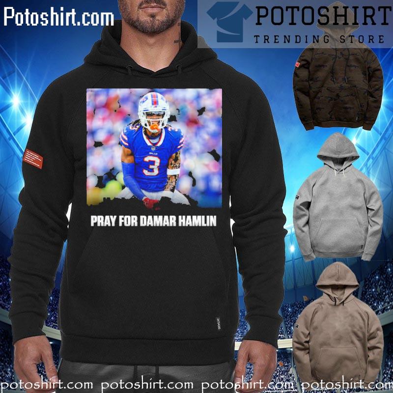 Pray for damar hamlin Buffalo Bills Football T-s hoodiess