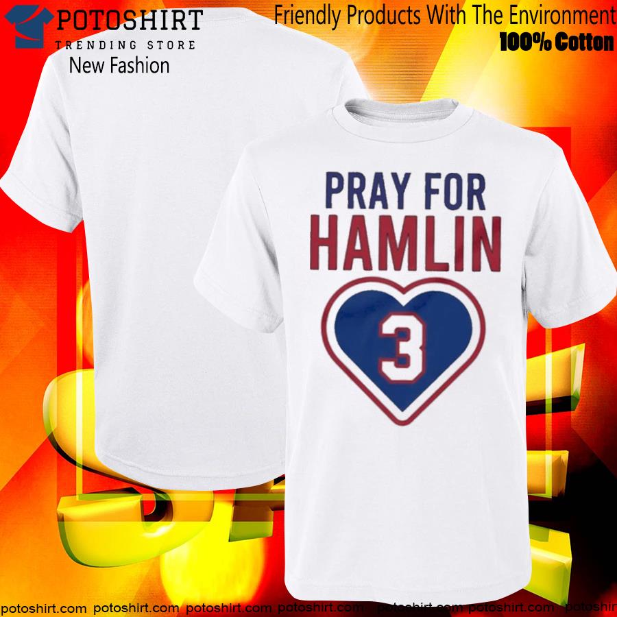 Official Pray for Damar 3 Damar Hamlin t-shirt, hoodie, sweater