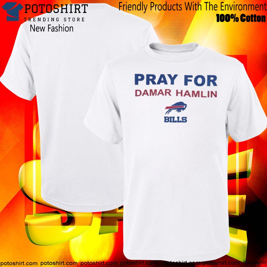 Pray for damar hamlin T-shirt