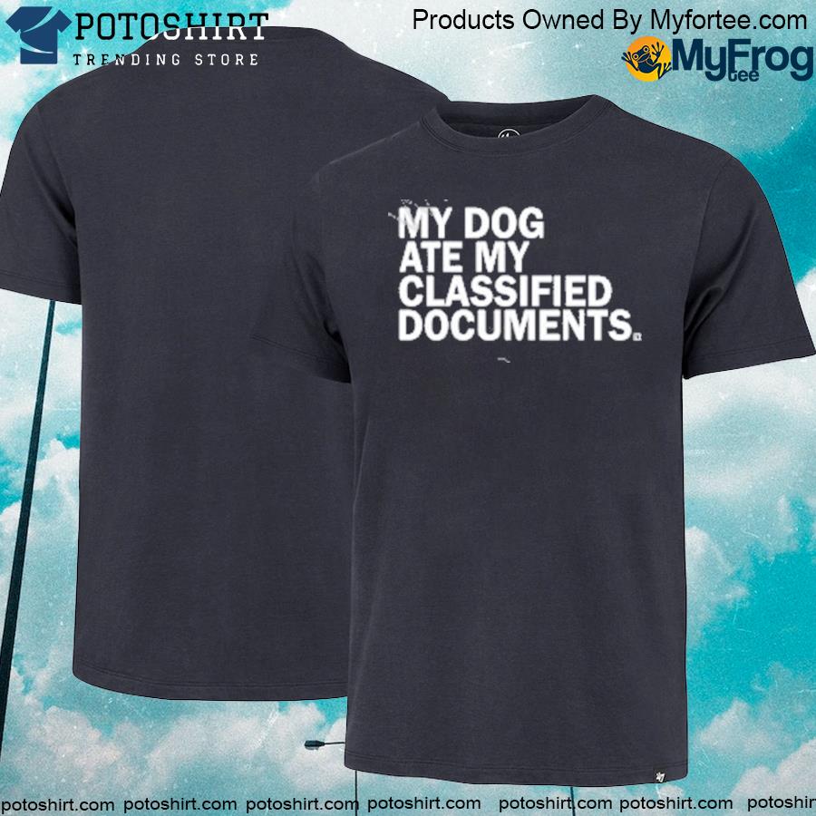 Raygun shop my dog ate my classified documents kasie hunt T-shirt