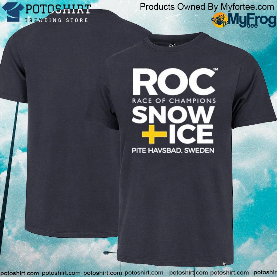 Roc race of champions snow ice pite havsbad Sweden T-shirt