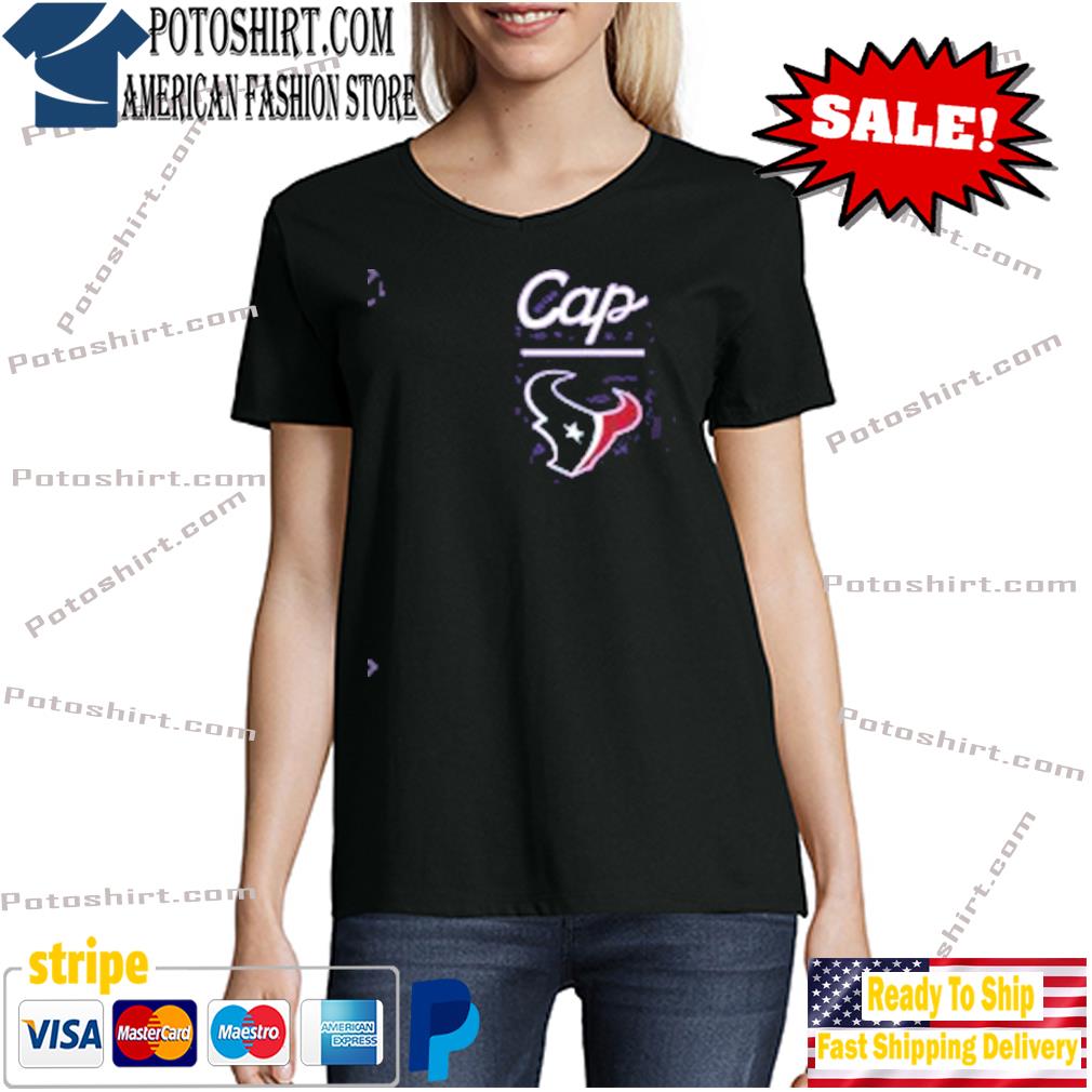 Cap Houston Texans T Shirt, hoodie, sweater, long sleeve and tank top