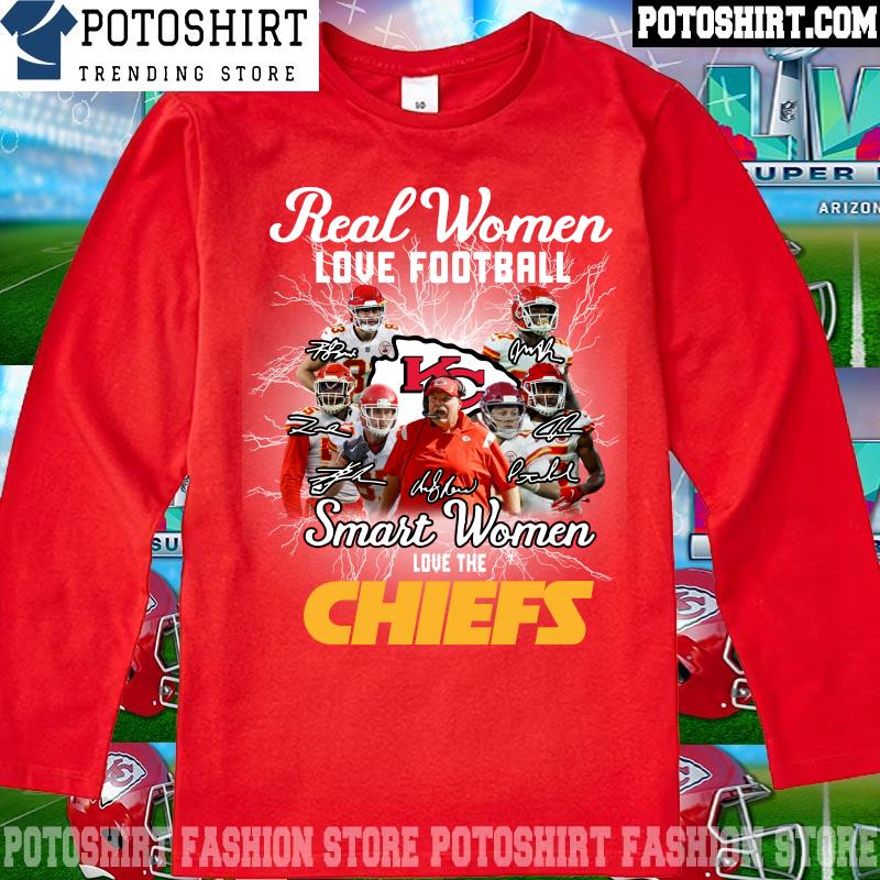 Kansas city Chiefs real women love Football smart women love the Chiefs signatures s long1