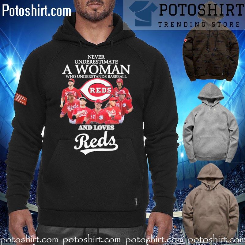 Official never underestimate a woman who understands baseball and loves cincinnati  reds shirt, hoodie, sweater, long sleeve and tank top