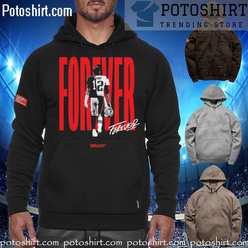 LFG forever Tom Brady T-shirt, hoodie, sweater, long sleeve and