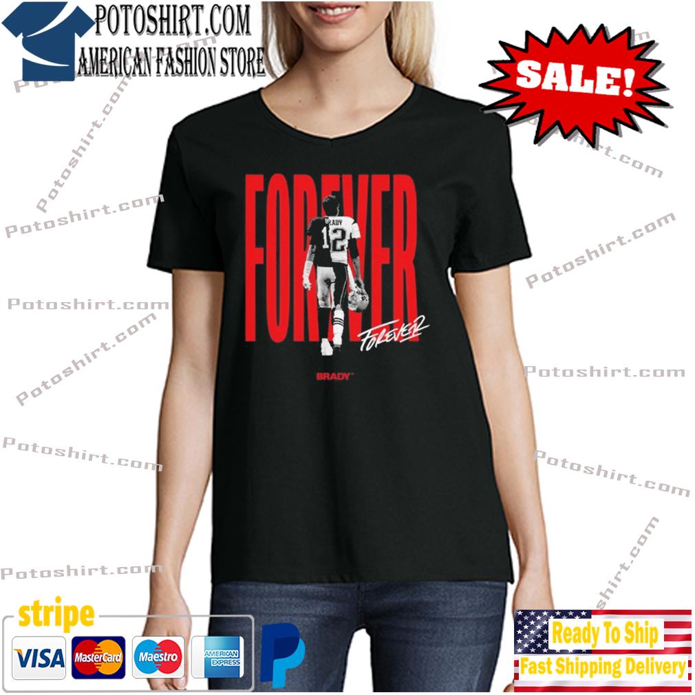 Tom Brady Forever Young Shirt, hoodie, sweater, long sleeve and tank top