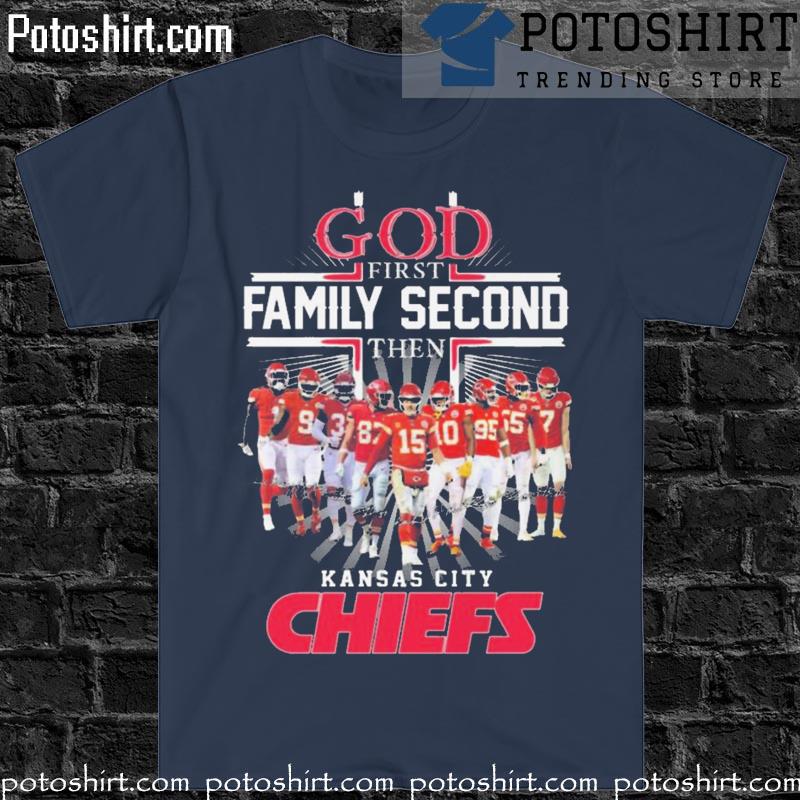 God First Family Second Then Kansas City Chiefs Signatures Shirt ⋆ Vuccie