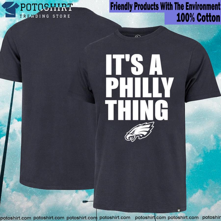 Official iT'S A PHILLY THING T-shirt Philadelphia fan