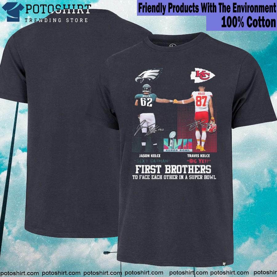 Official jason Kelce And Travis Signatures Shirt first brothers to face each other in a super bowl shirt