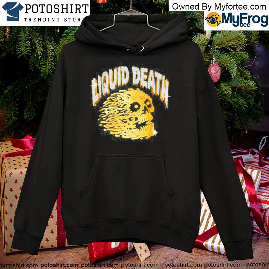Official liquid Death Money-Unisex T-Shirt hoodie