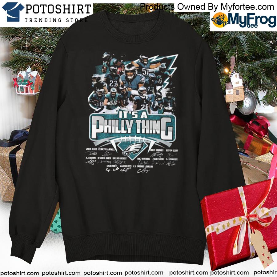 Its Philly thing national football Conference Champions Philadelphia Eagles  team signatures shirt, hoodie, sweater, long sleeve and tank top