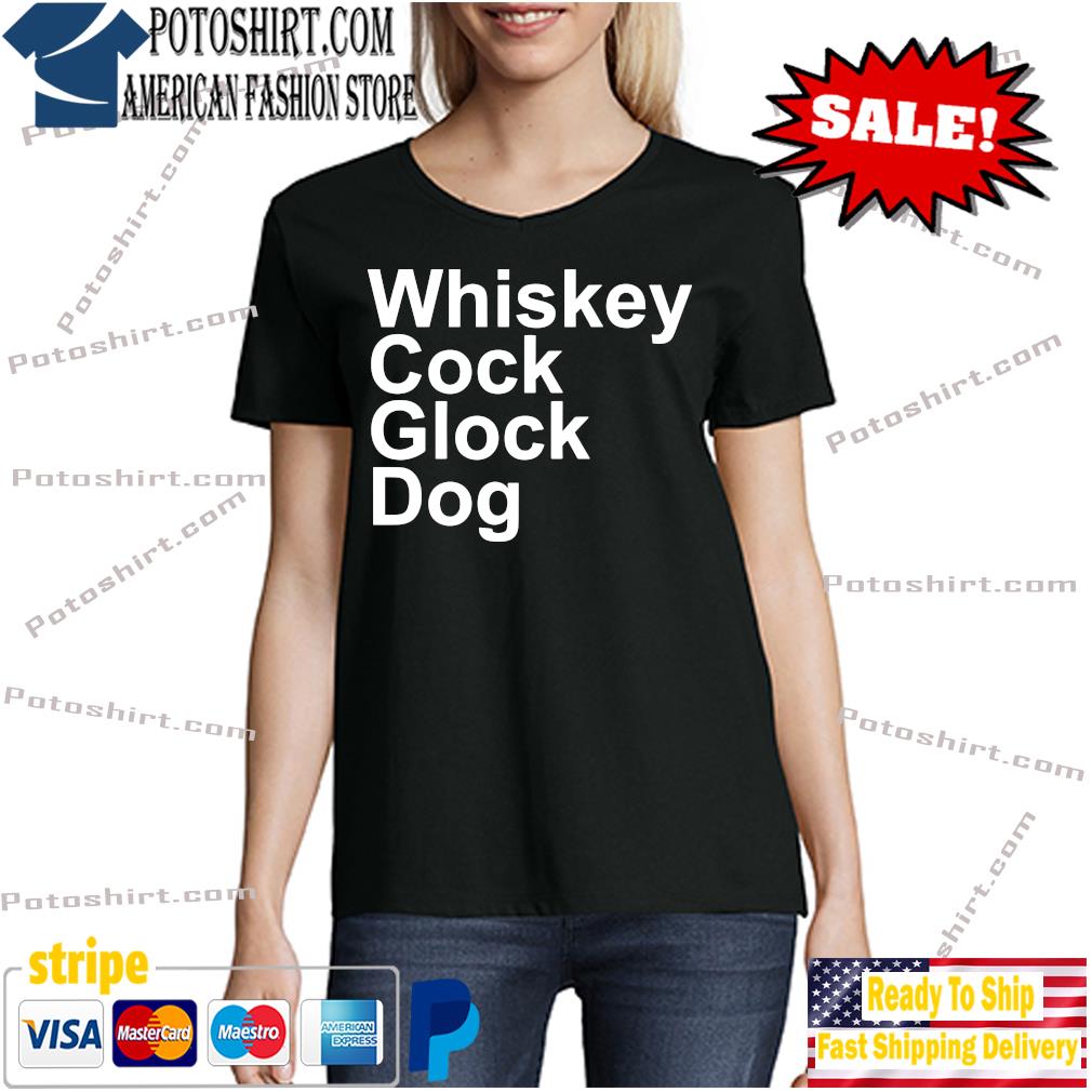 Official resale whiskey cock glock dog bertbertbert bertbertbert bert  kreischer presale whiskey cock glock dog 2023 shirt, hoodie, sweater, long  sleeve and tank top